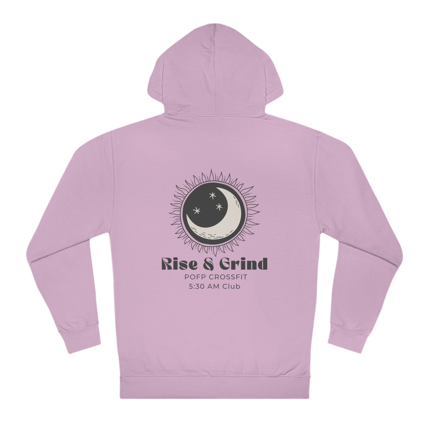 Rise & Grind Unisex Hooded Sweatshirt
