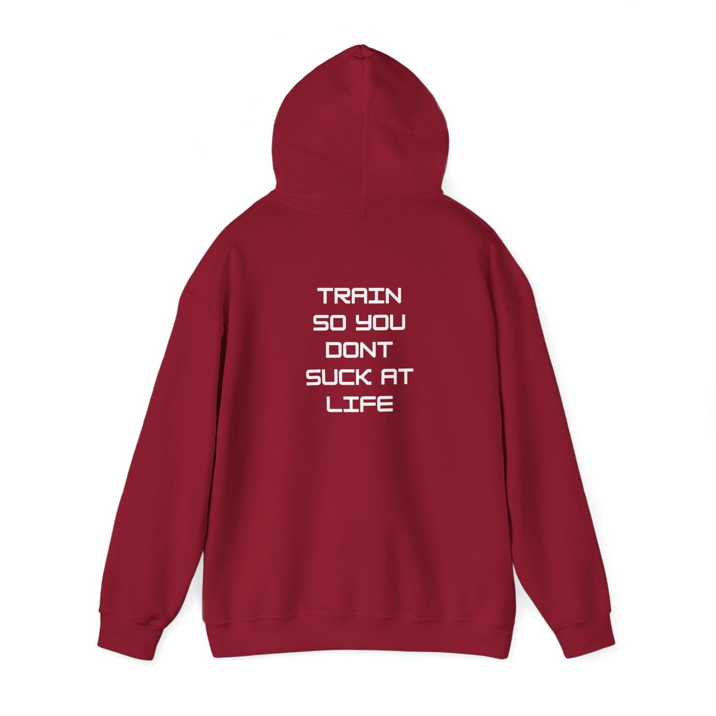 Train so you dont suck Unisex Heavy Blend™ Hooded Sweatshirt