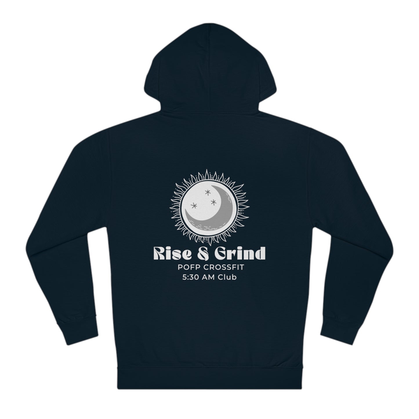 Rise & Grind Unisex Hooded Sweatshirt