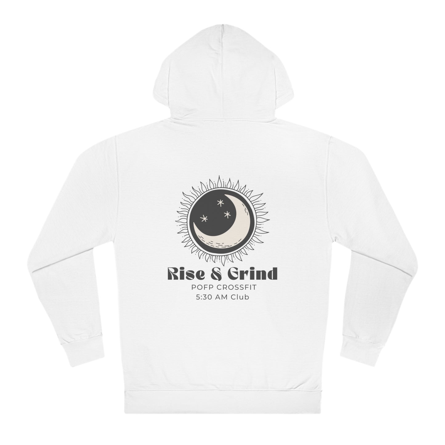 Rise & Grind Unisex Hooded Sweatshirt