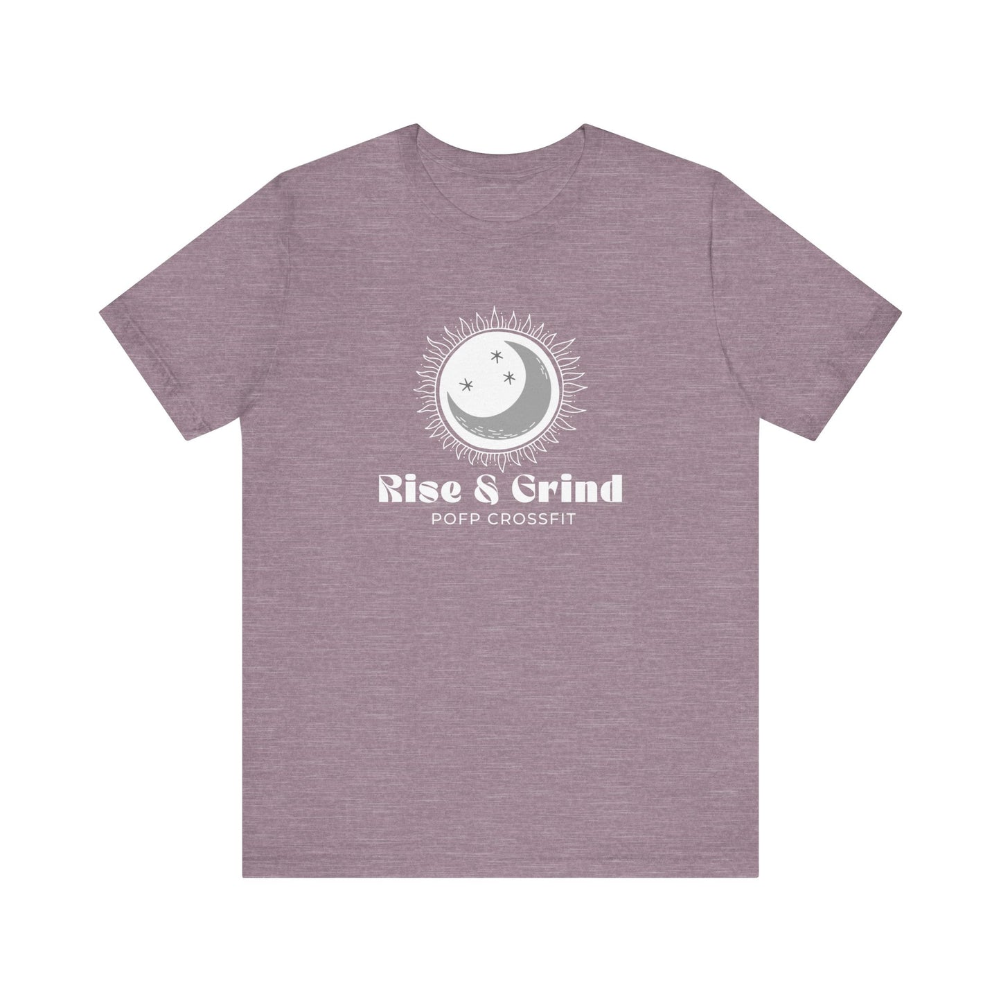 Rise and Grind T Unisex shirt