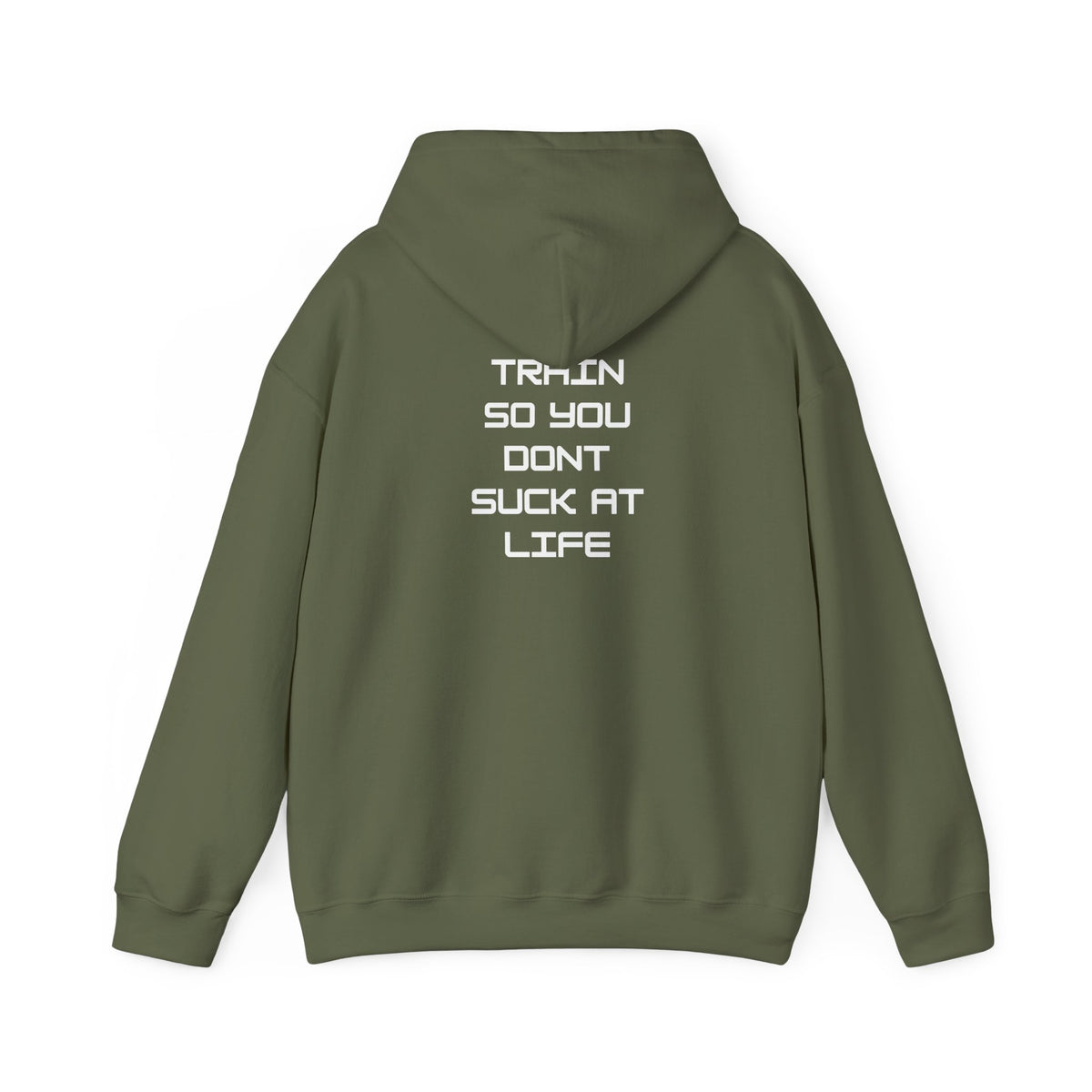 Train so you dont suck Unisex Heavy Blend™ Hooded Sweatshirt